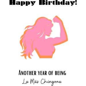 La Mas Chingona Birthday Card